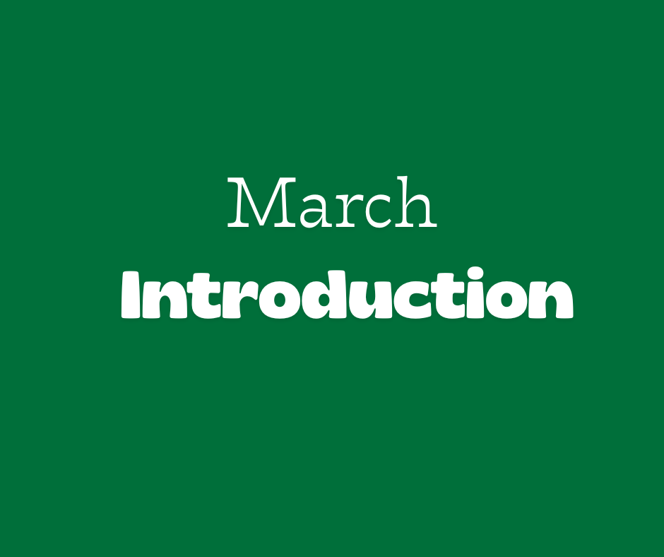 March Introduction