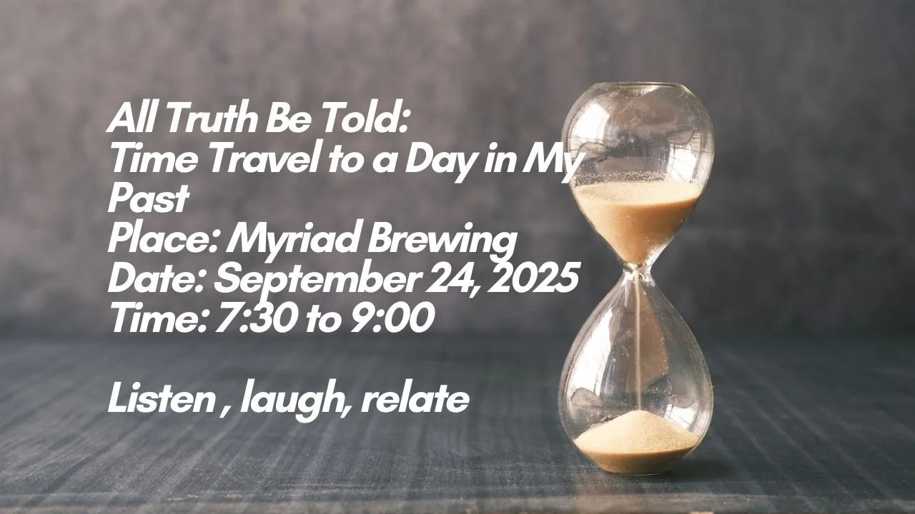 All Truth Be Told - Time Travel to a Day in My Past