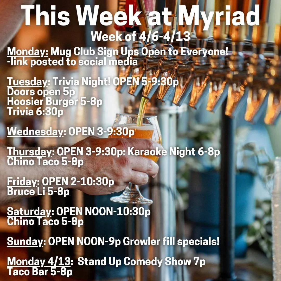 This week! 

Thank you for supporting local 🍻

www.myriadbrewing.com