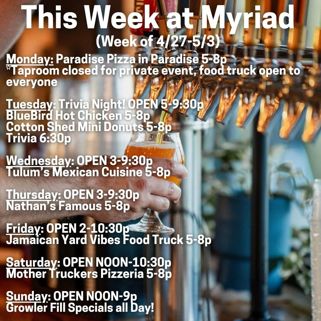 Solid food truck week. 🤤 

See you in the taproom!

www.myriadbrewing.com