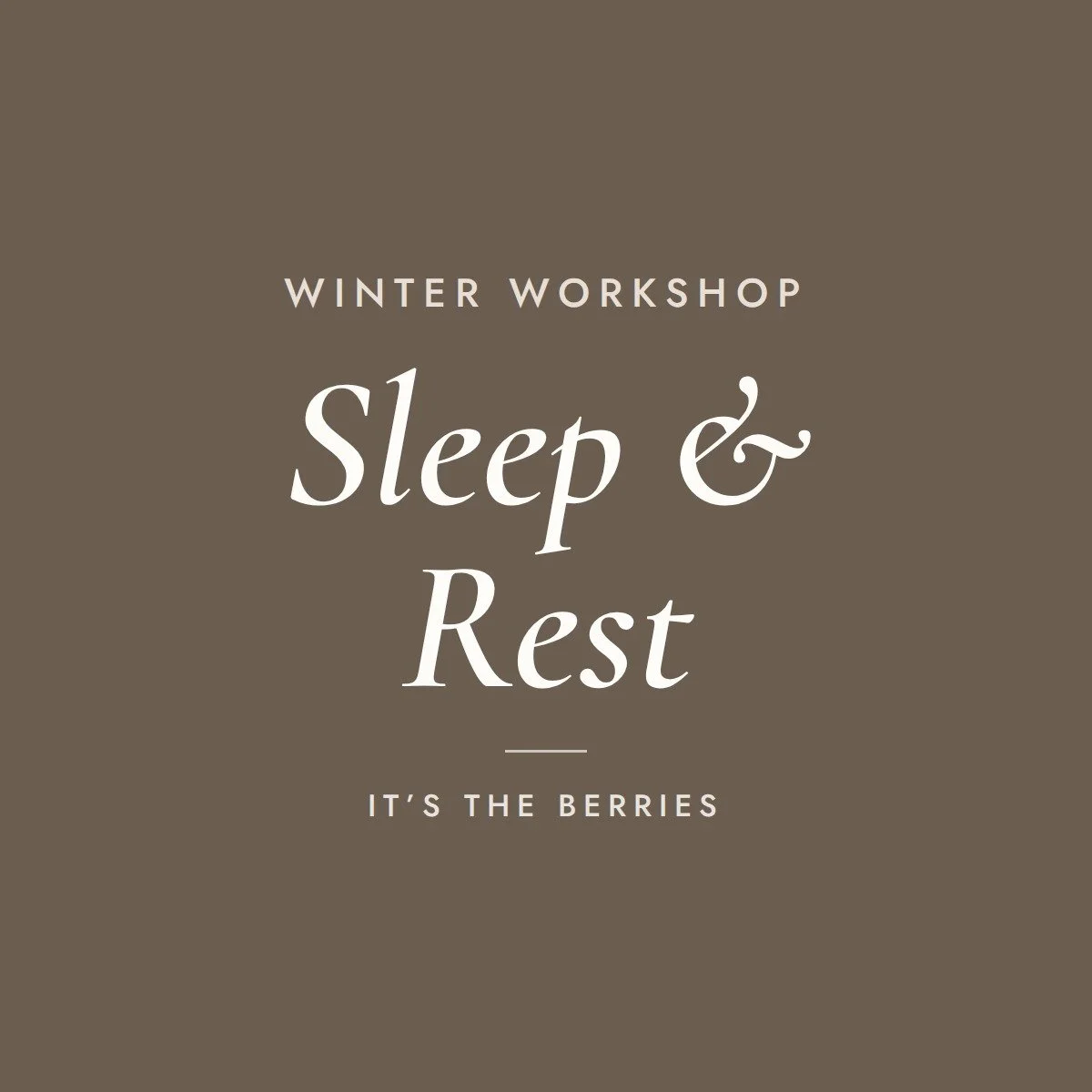 sleep-rest-workshop-winter.jpg