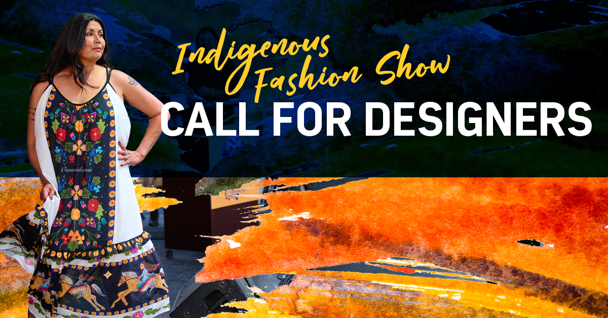 Designer Callout – Indigenous Fashion Show