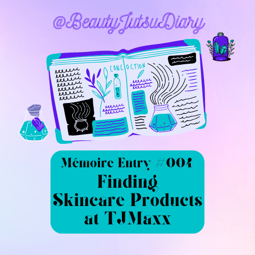 Finding Affordable K-Skincare Products at TJMaxx