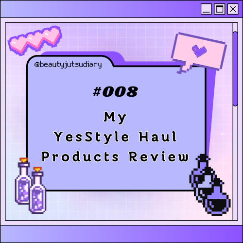 My YesStyle Haul Products Review