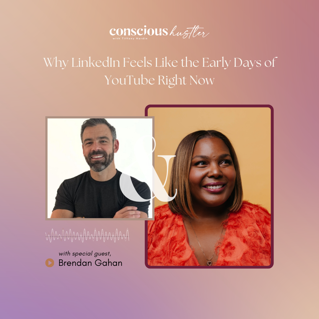 #010: Why LinkedIn Feels Like the Early Days of YouTube Right Now with Brendan Gahan