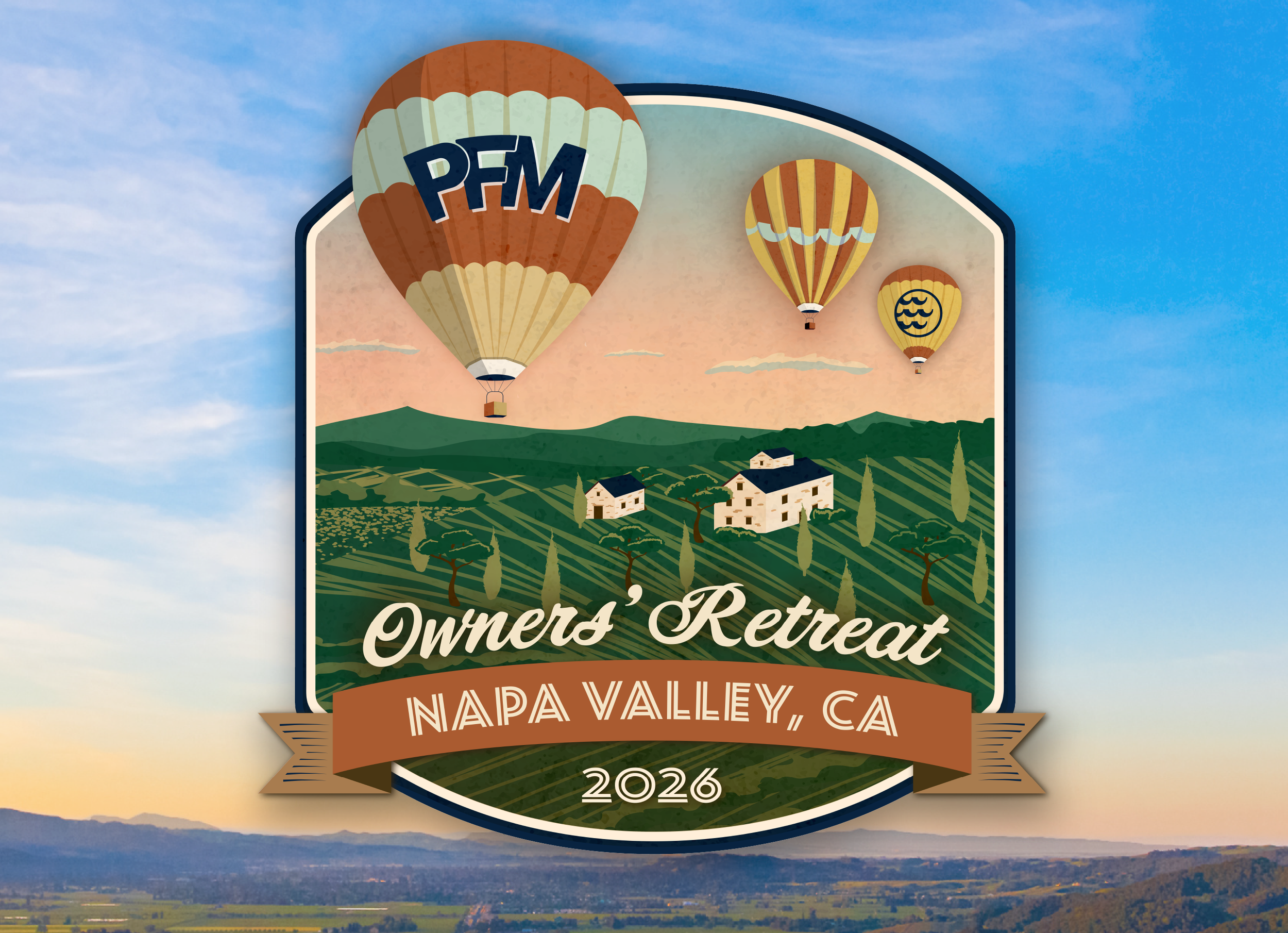 PFM Owners' Retreat | Napa Valley