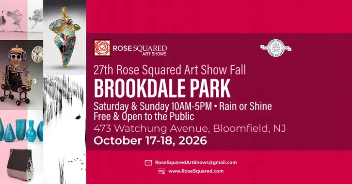 27th Rose Squared Art Show Fall Brookdale Park