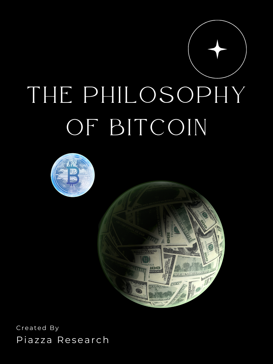Book cover titled "The Philosophy of Bitcoin" with a black background, a globe made of dollar bills, a smaller Bitcoin icon, and a small star inside a circle at the top right. Created by Piazza Research.