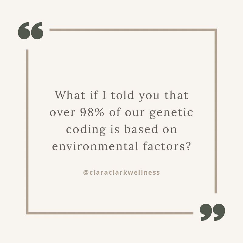 Let me let you in on a little secret &hellip;

We&rsquo;ve been taught that the diseases and conditions that we may develop during our lifetime&rsquo;s are purely based on our genetics.

👉🏽 Oh, your aunt, Kathy, had that.  It just runs in the famil