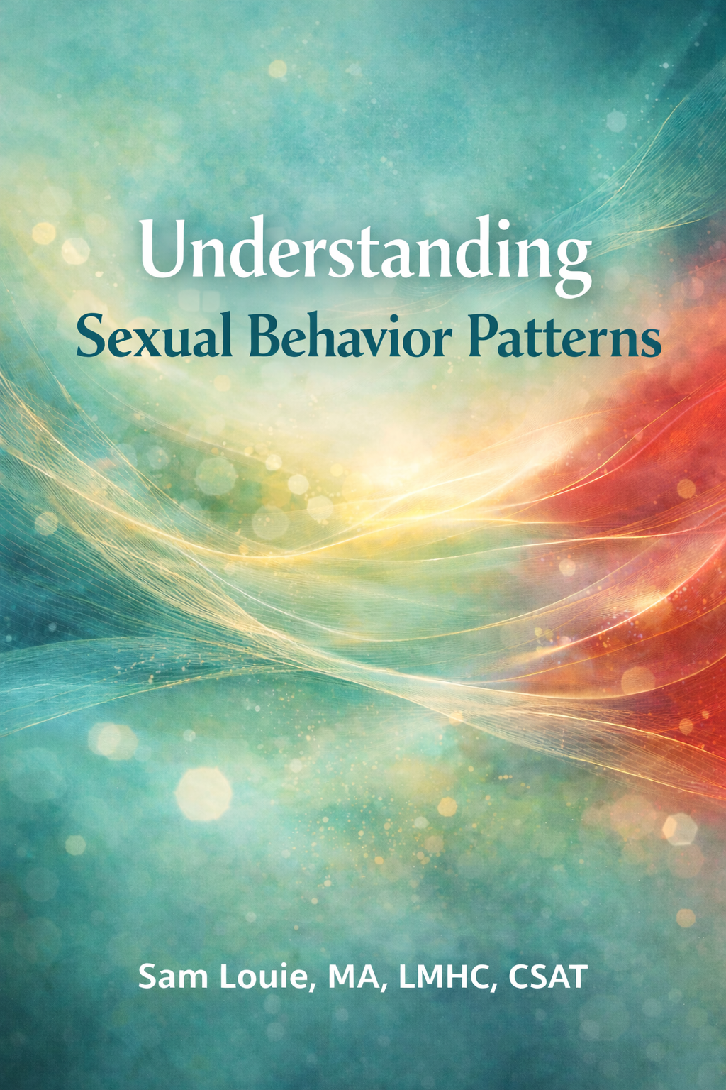 Understanding Sexual Behavior Patterns (pdf workbook)