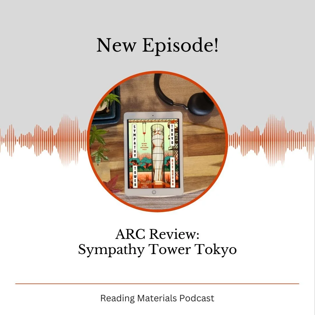 π€ New Podcast Episode!
This week we are featuring Rie Qudan's Sympathy Tower Tokyo (released on August 21st, 2025). We enter into a deep discussion about the ins and outs of judicial systems, ponder the differences between Eastern and Western