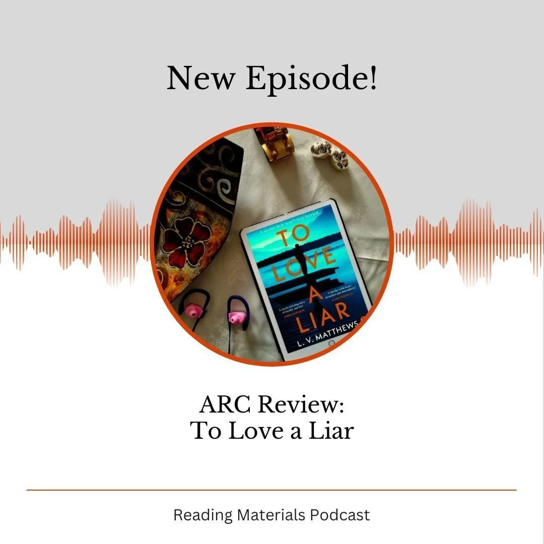 🎧 New Podcast Episode!

In this episode of Reading Materials, we dive into To Love a Liar by L. V. Matthews, released on September 11, 2025. 

We chat about the joy of exploring different genres, our feelings about Jackson the dog, and which charact