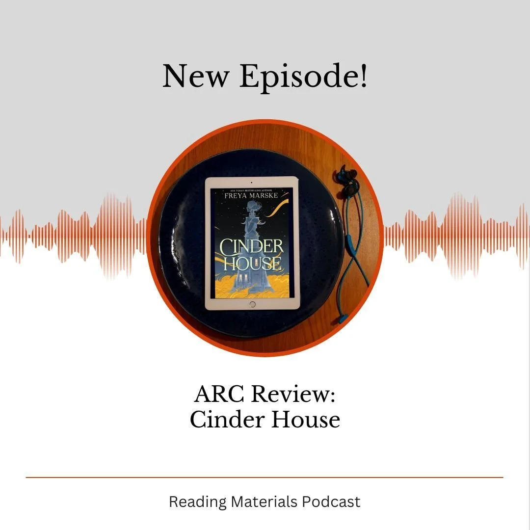 🎧 New Podcast Episode!

In this episode of the Reading Materials Podcast, we step into Cinder House by Freya Marske and unpack what makes this a genuinely enjoyable Cinderella retelling. 

We talk about how impressively well-developed the characters