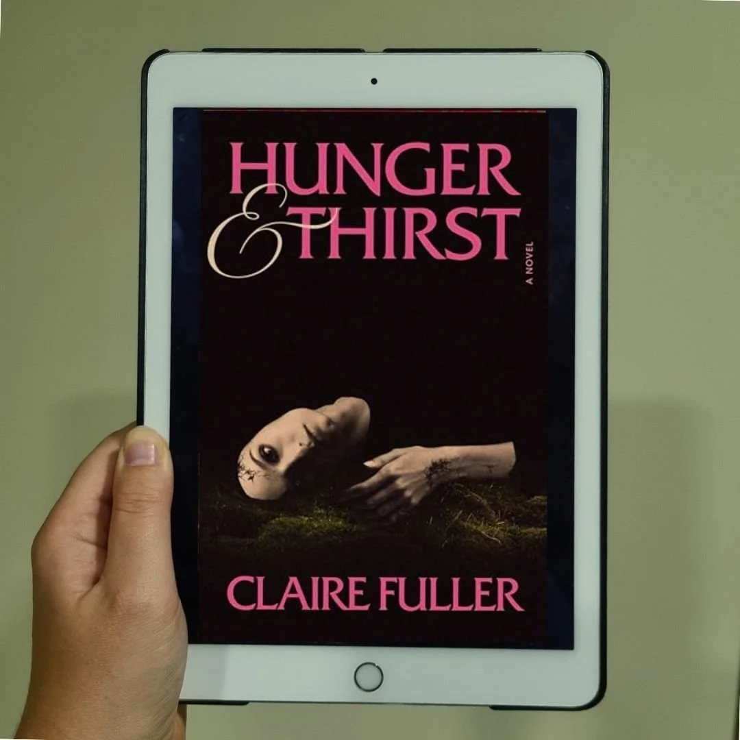 What are you currently reading?

We are so excited to be chatting with author @writerclairefuller this week! What better way to prepare than to dive into her book 'Hunger &amp; Thirst', which comes out on May 7th in the UK and June 2nd in the USA.

A