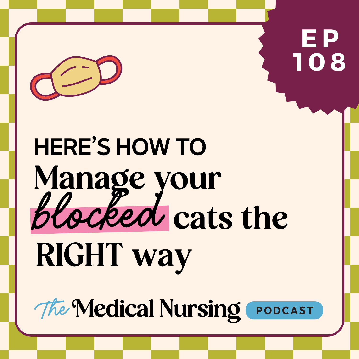 108 | Is it time to rethink urinary disease? Here’s how to manage your blocked cats the RIGHT way
