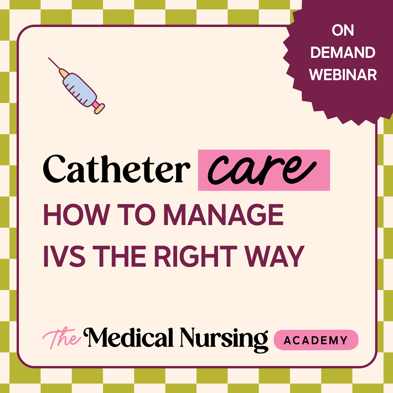 iv catheter care evidence files webinar.png