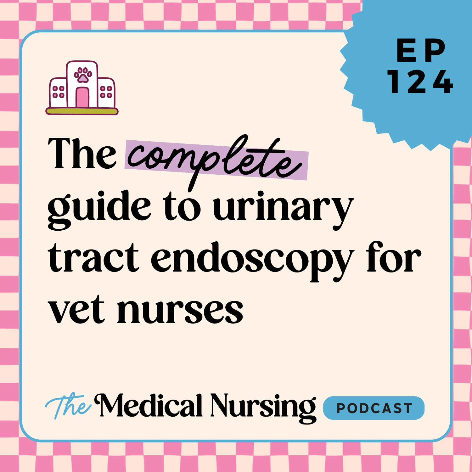124 | The complete guide to urinary tract endoscopy for veterinary nurses