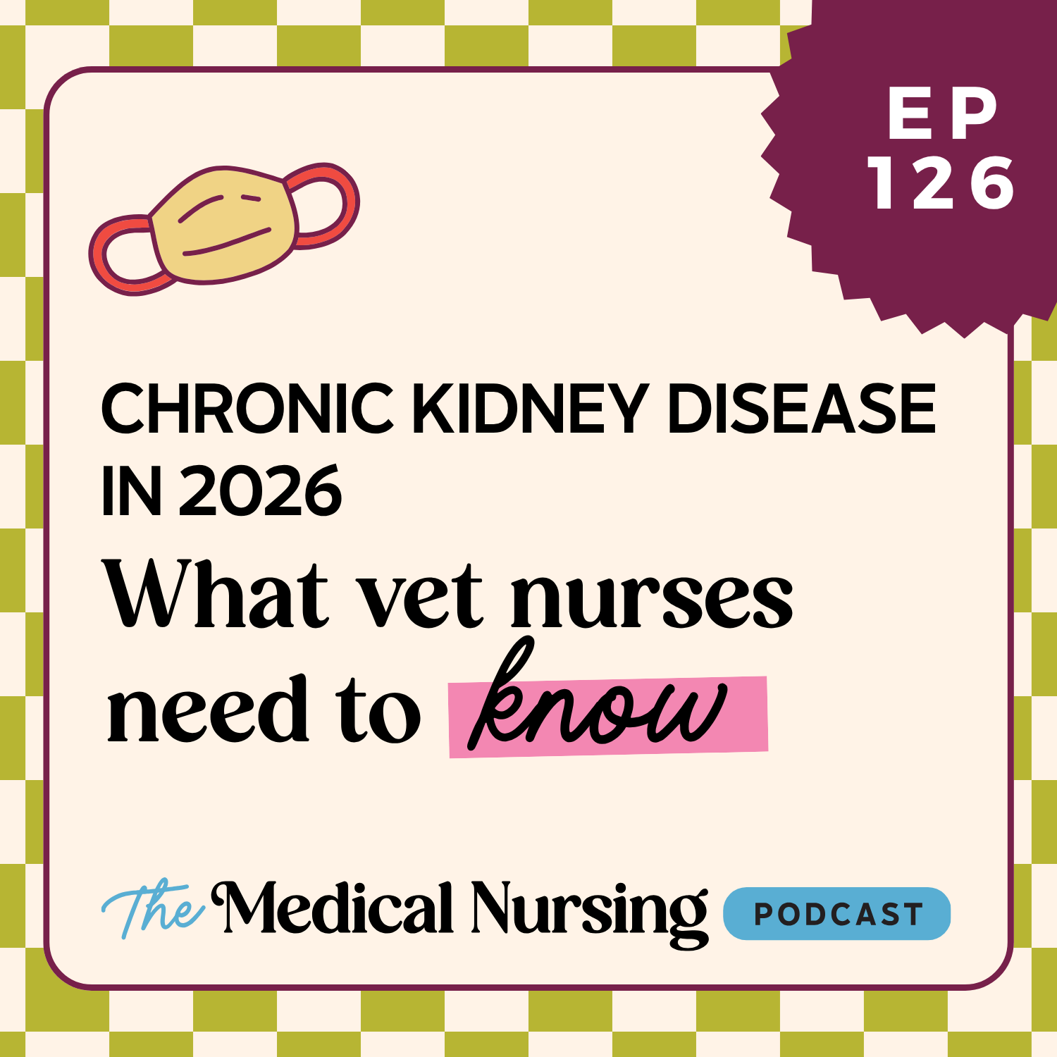 126 | Chronic kidney disease in 2026: What’s changed, and why do we need to know about it as vet nurses?