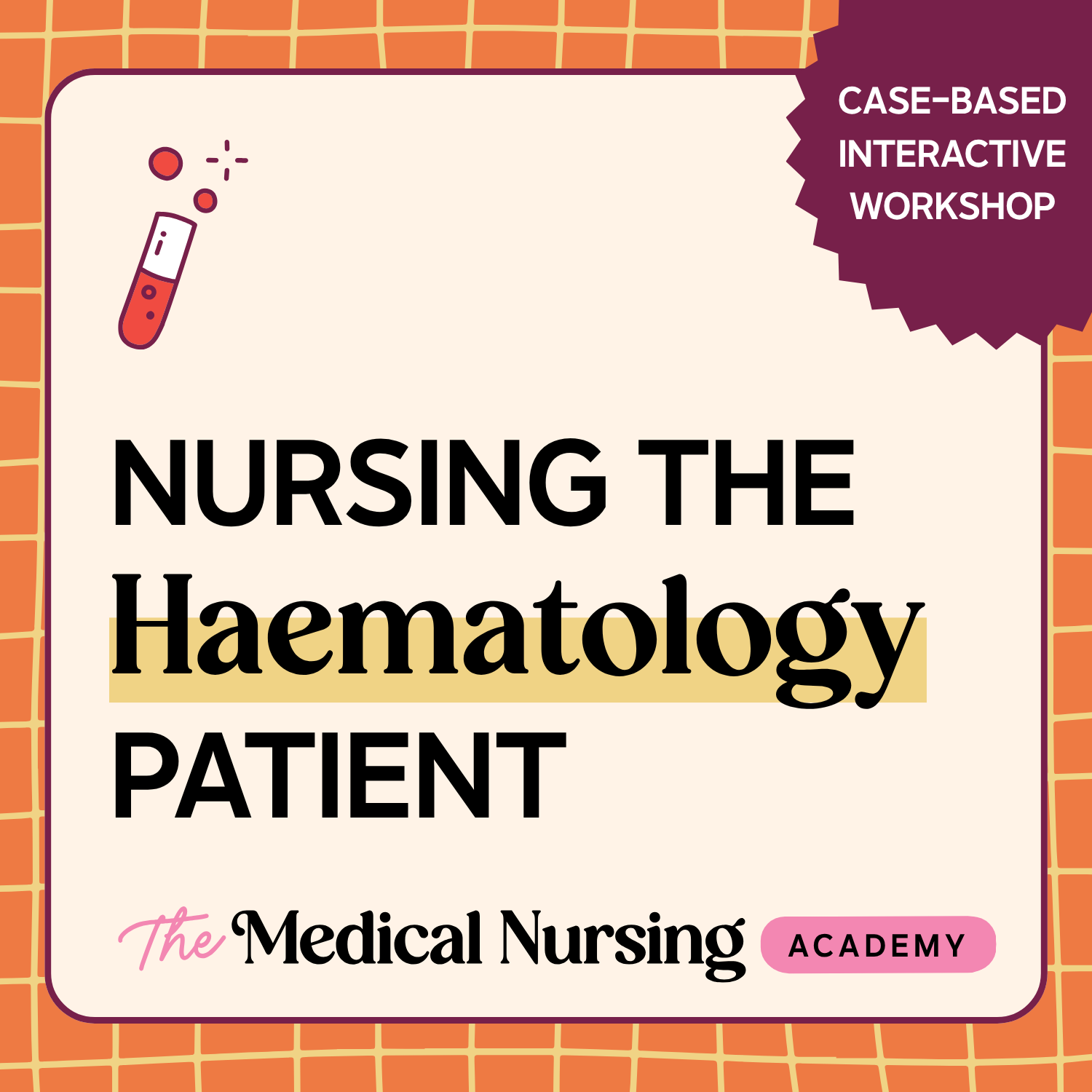 Medical Nursing Academy CPD course banner for Nursing the Haematology Patient for Veterinary Nurses: A practical interactive CE webinar on anaemia, coagulopathies, blood smears and haematology results