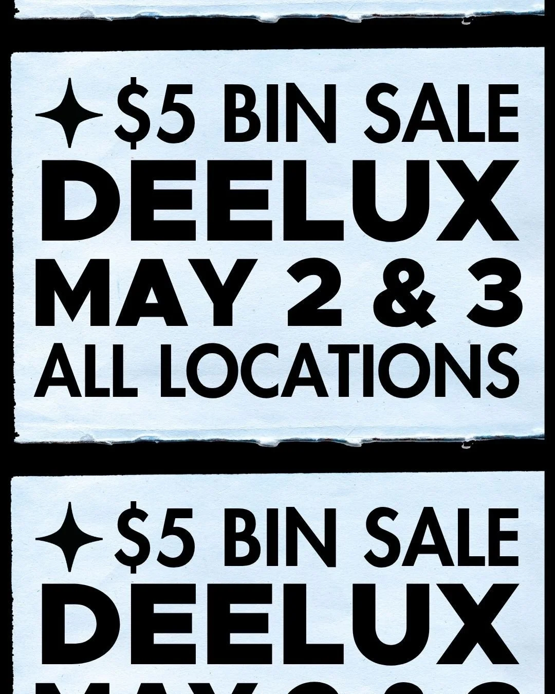 $5 Bin Sale May 2 &amp; 3