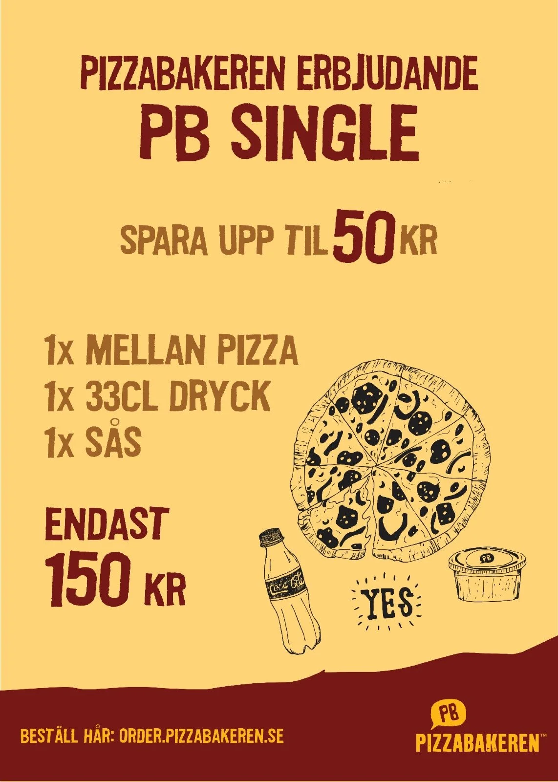 Pizza restaurant advertisement featuring a pizza with various toppings, a bottle of soda, and a small container. Text offers a special price for a single pizza with a soda and sauce, with a discount on additional items, and a maximum order price.