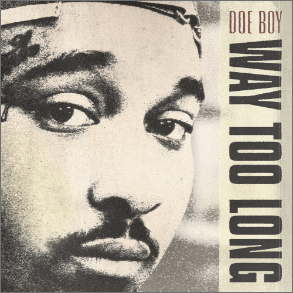 Doe Boy - Way Too Long (mixing/mastering/immersive mixing)