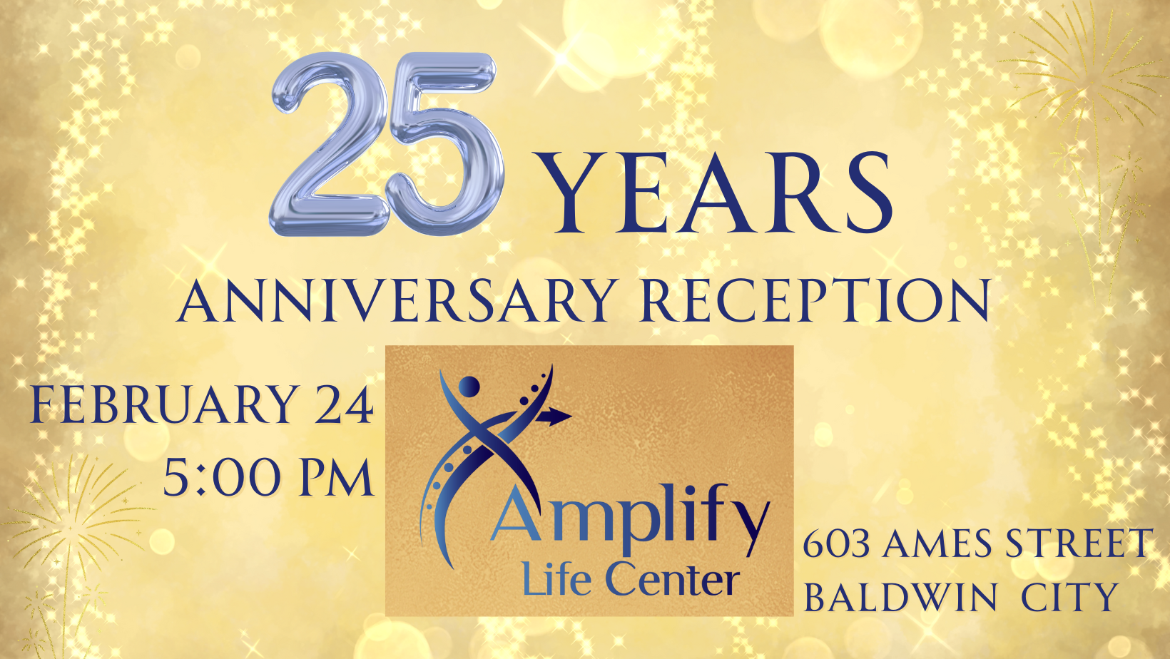 25 Year Anniversary Reception - Amplify Life Center