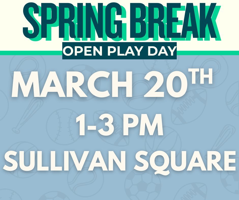 Spring Break Open Play Day