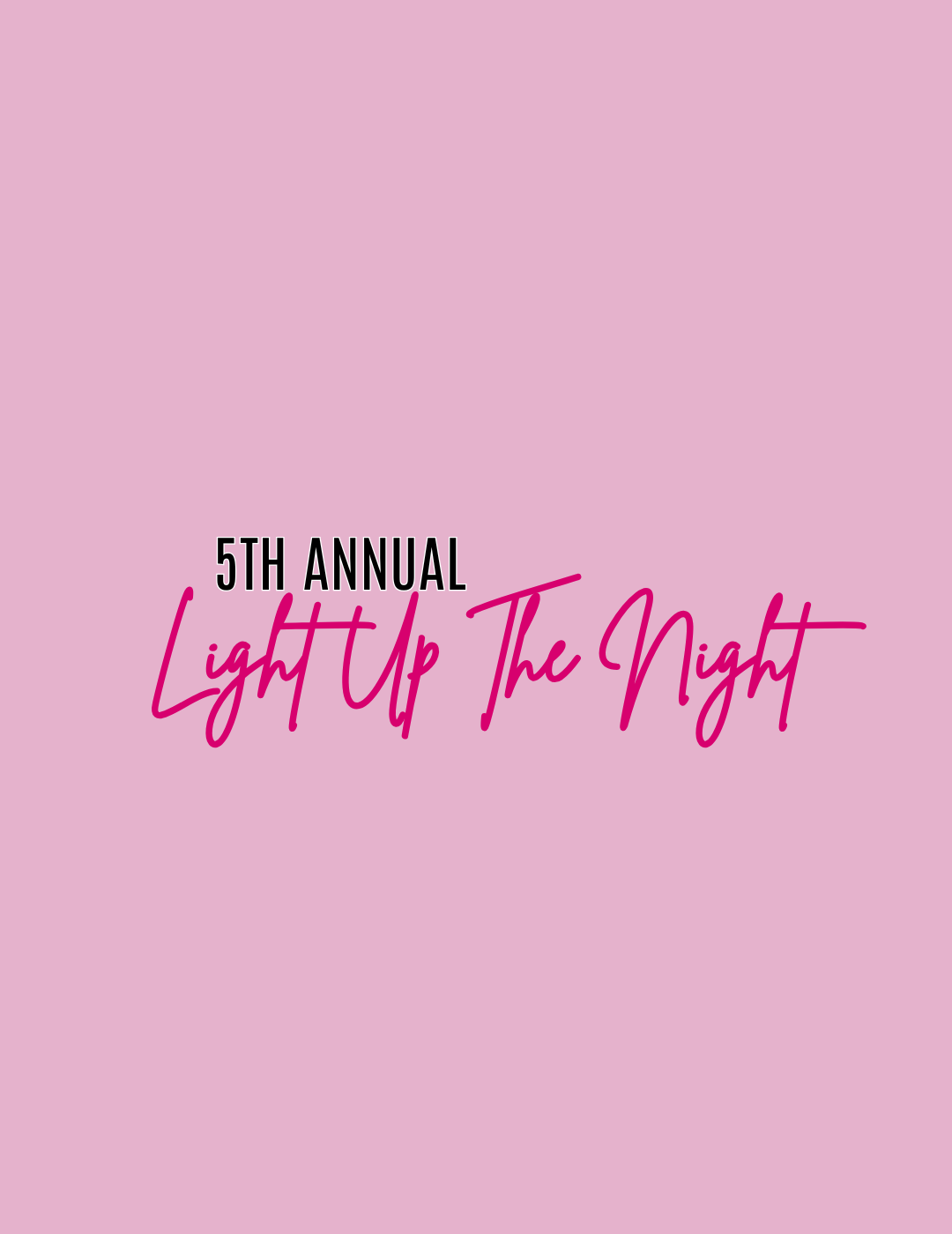 5th Light Up the Night: September 26th, 2026