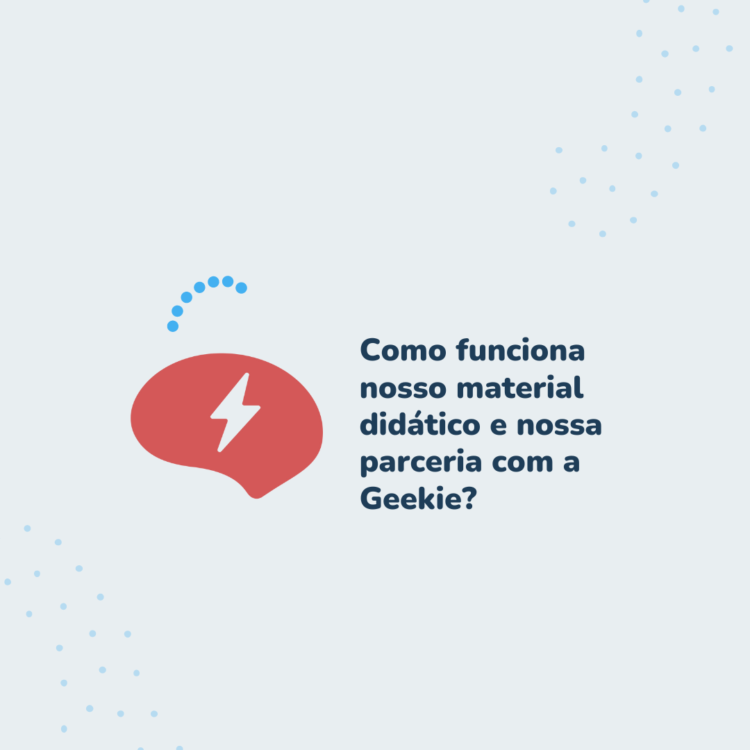 Como funciona o nosso material didático?
