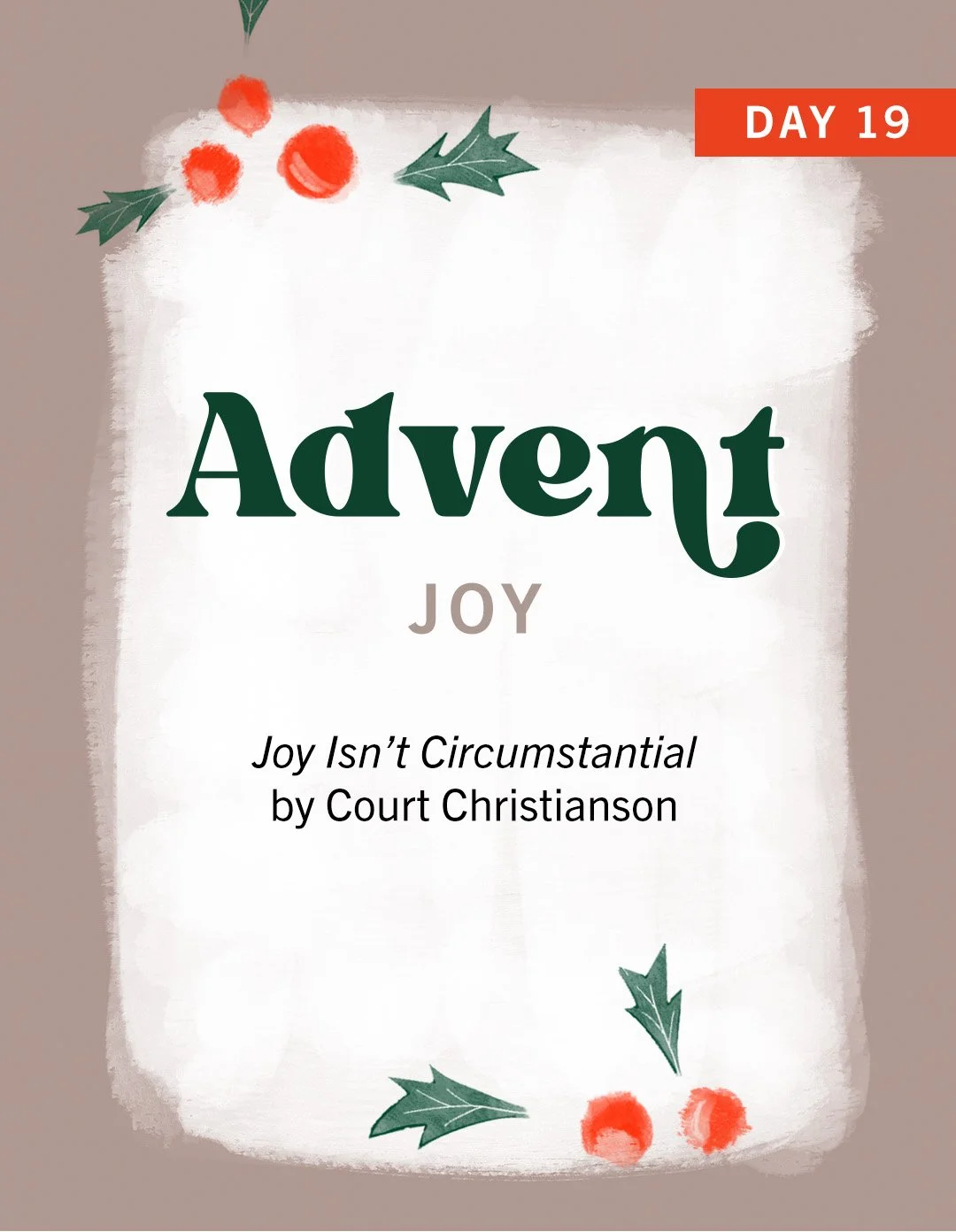Joy Isn't Circumstantial