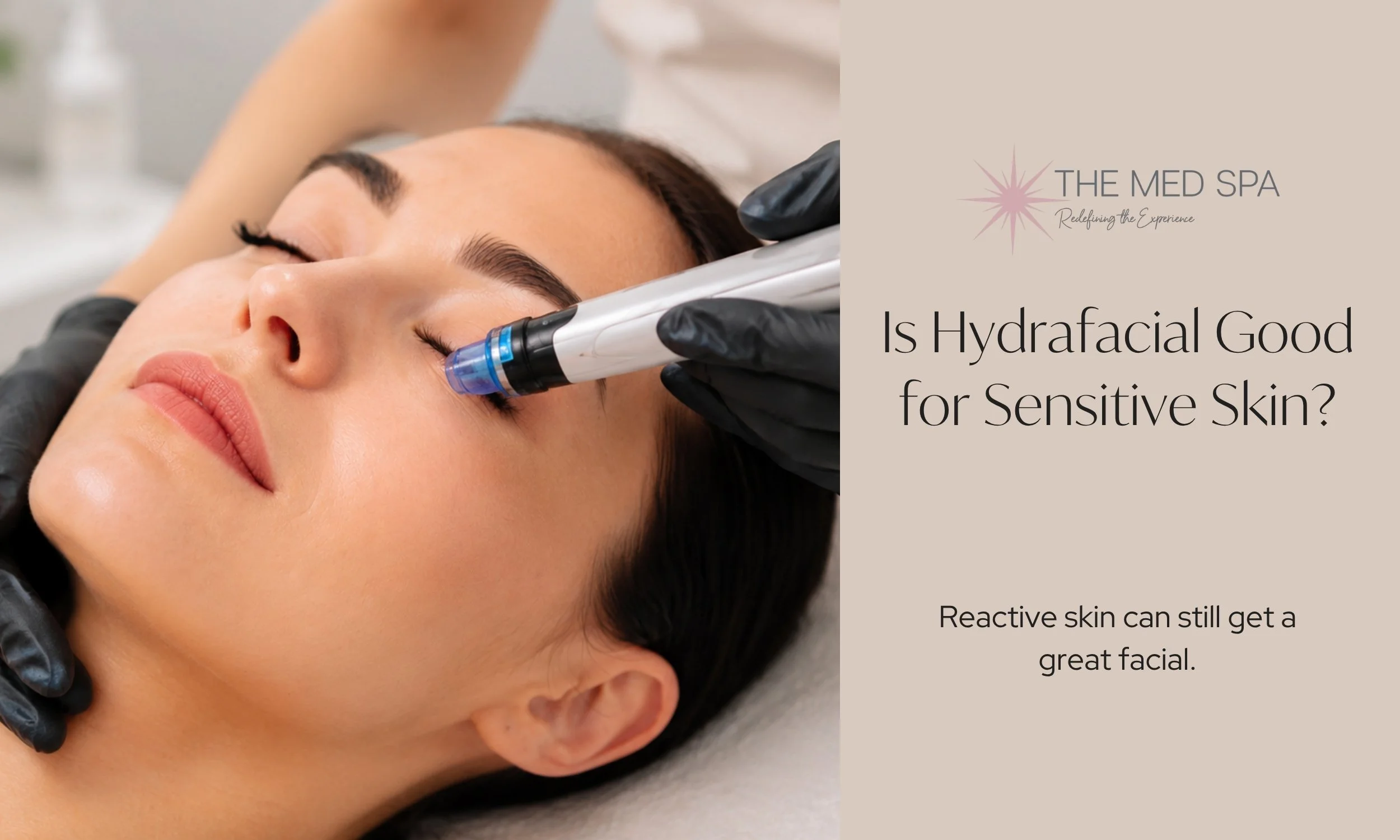 Hydrafacial for Sensitive Skin