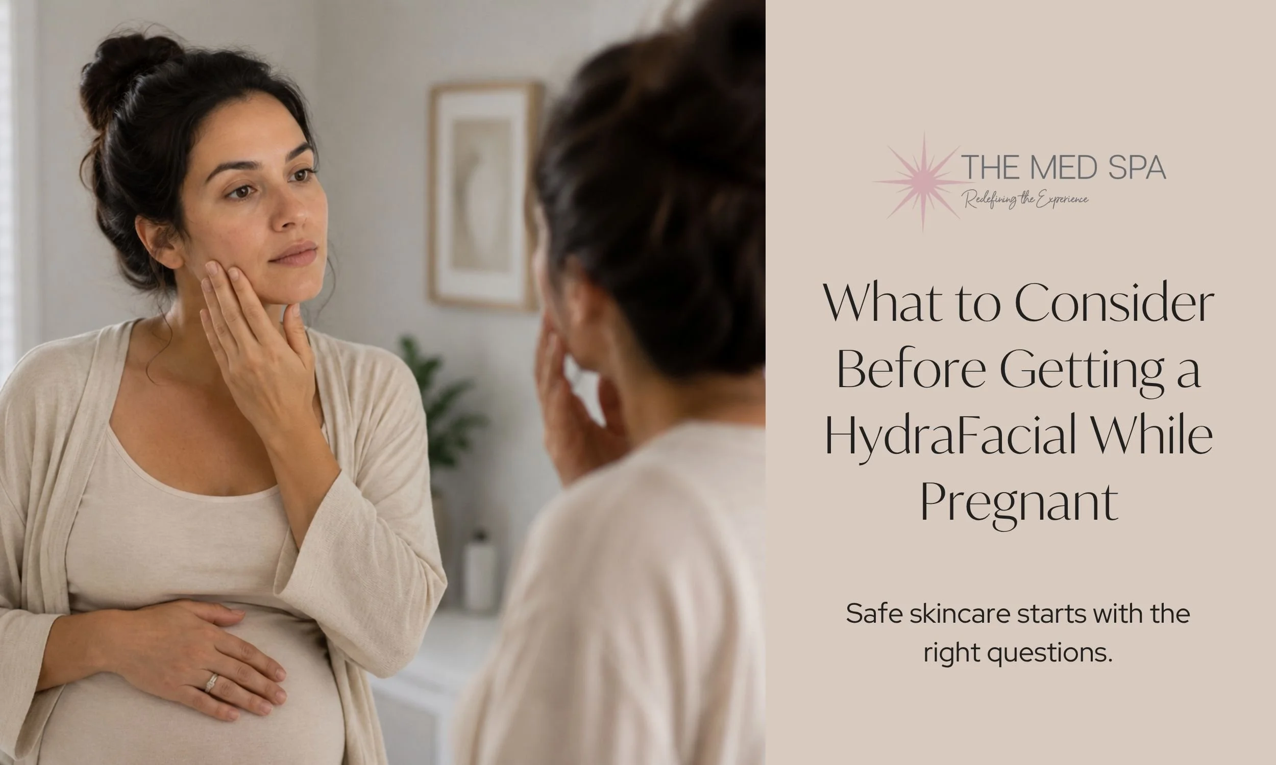 HydraFacial While Pregnant