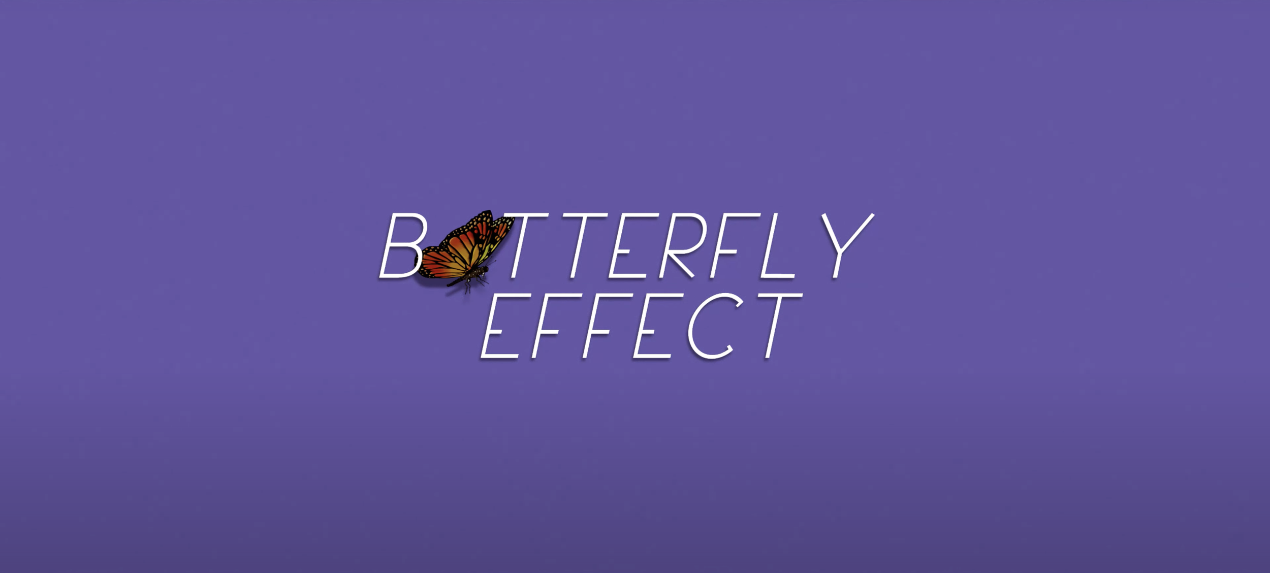 The Butterfly Effect (Short Film)