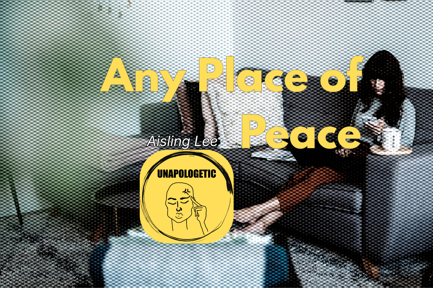 Any Place of Peace