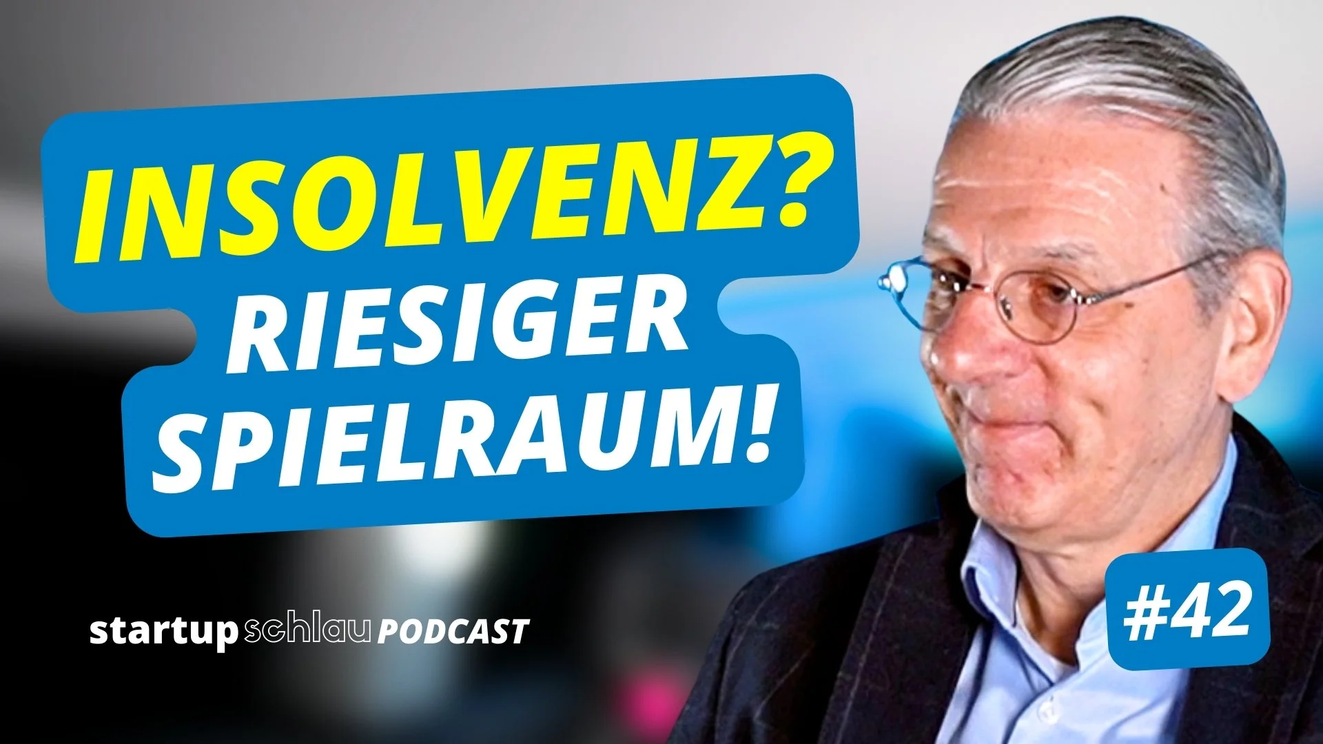 Dr. Georg Bernsau: Insolvenz, Eigenverwaltung, Übertragene Sanierung, StaRUG (#42)