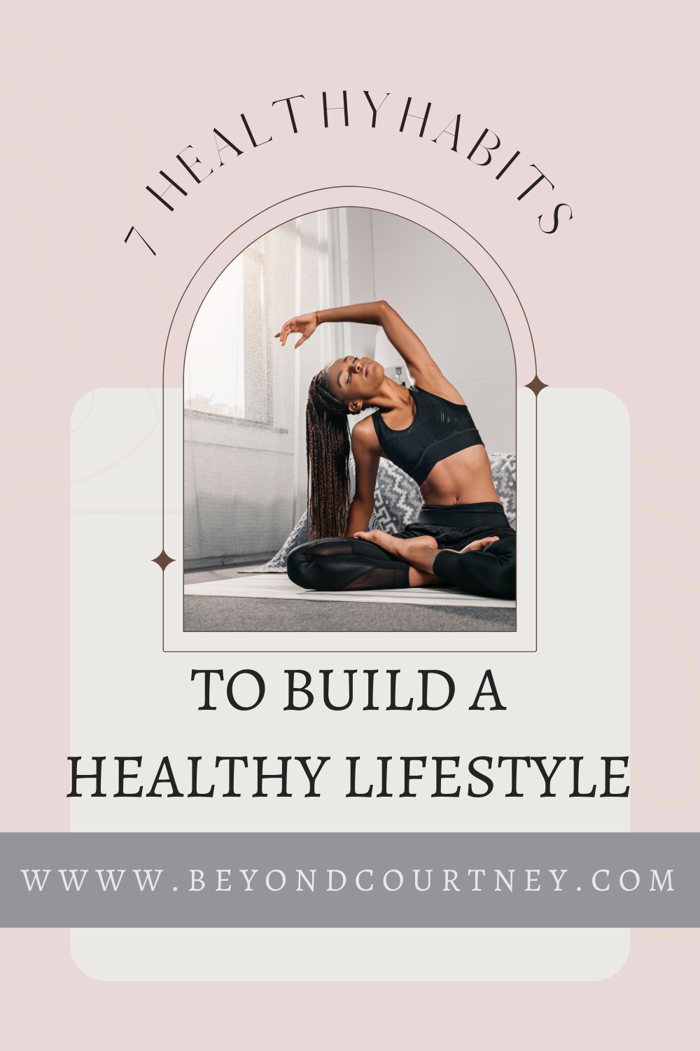 7 REALISTIC Healthy Habits to Build a Healthy Lifestyle