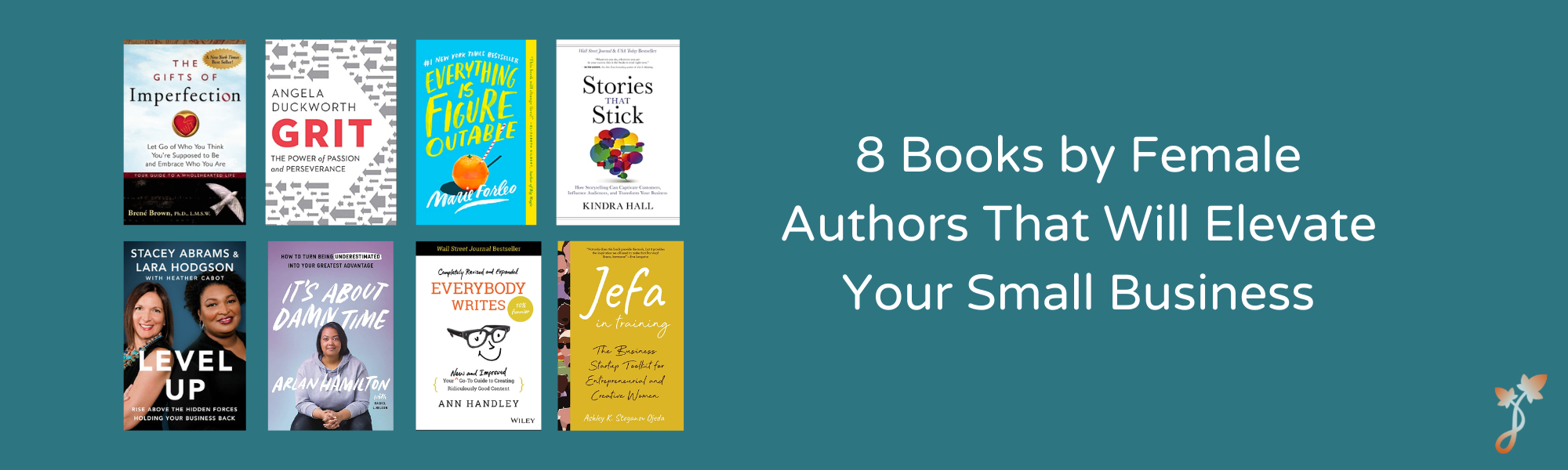8 Books by Female Authors That Will Elevate Your Small Business — Climb