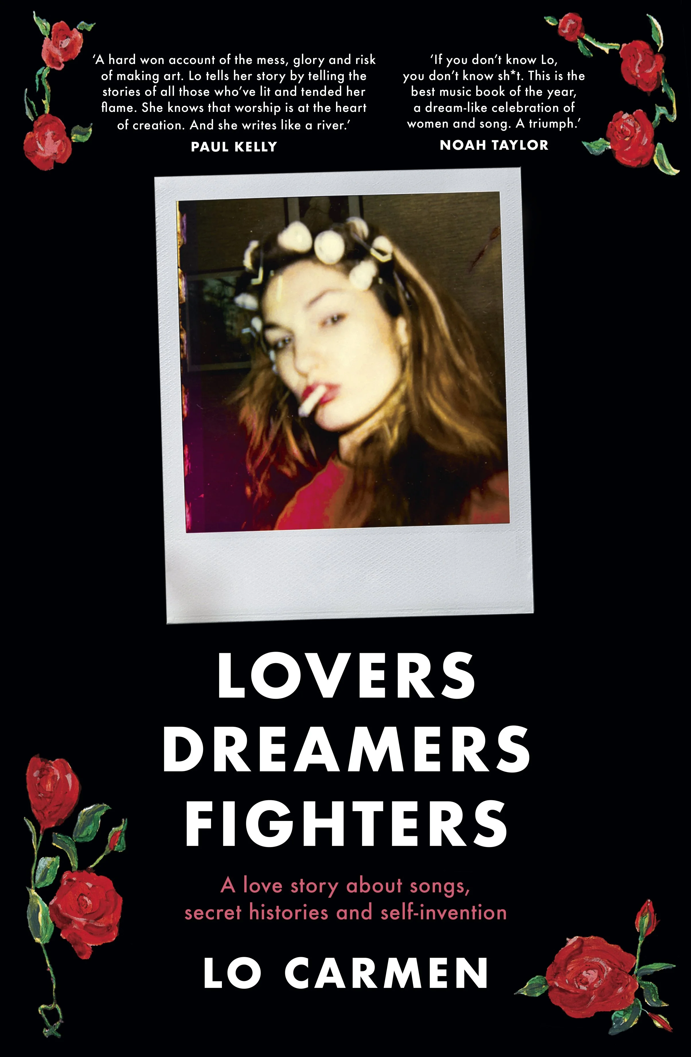 A book cover with a Polaroid picture of a woman smoking with red lipstick and a defiant expression. The book cover is black with handprinted red roses.