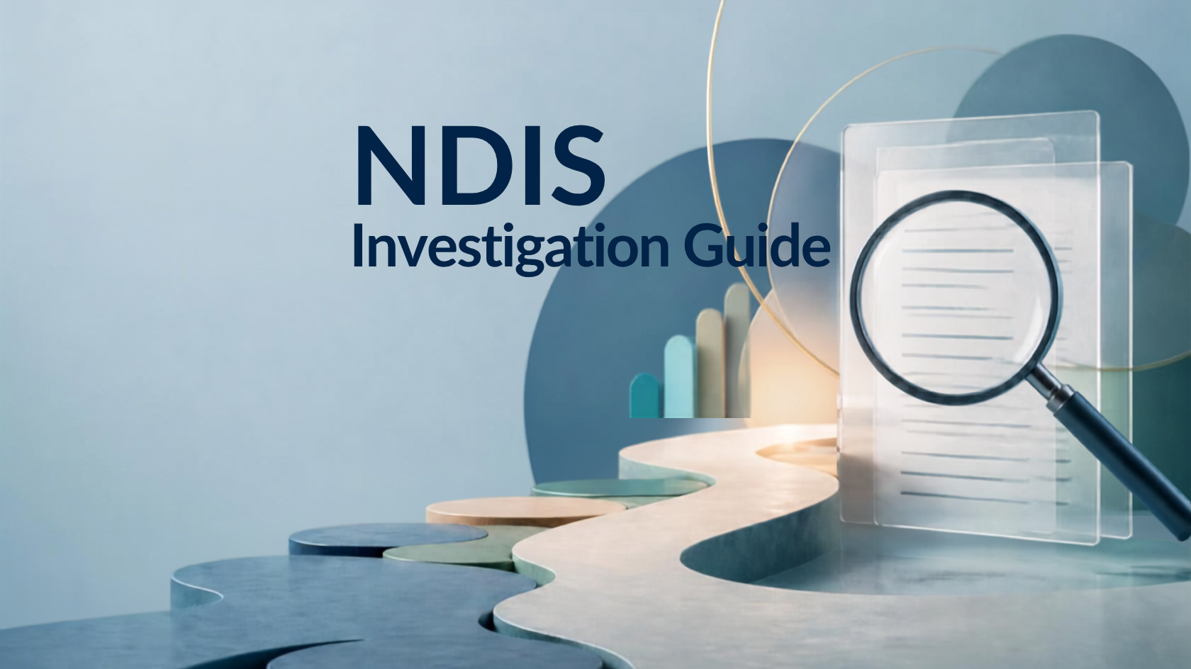 How to Conduct an Investigation in the NDIS: A Practical Guide for Providers