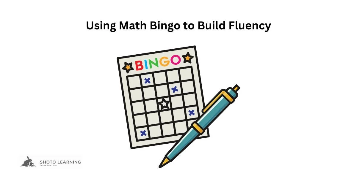 Using Math Bingo to Build Fluency: Engaging Strategies for Classroom Success