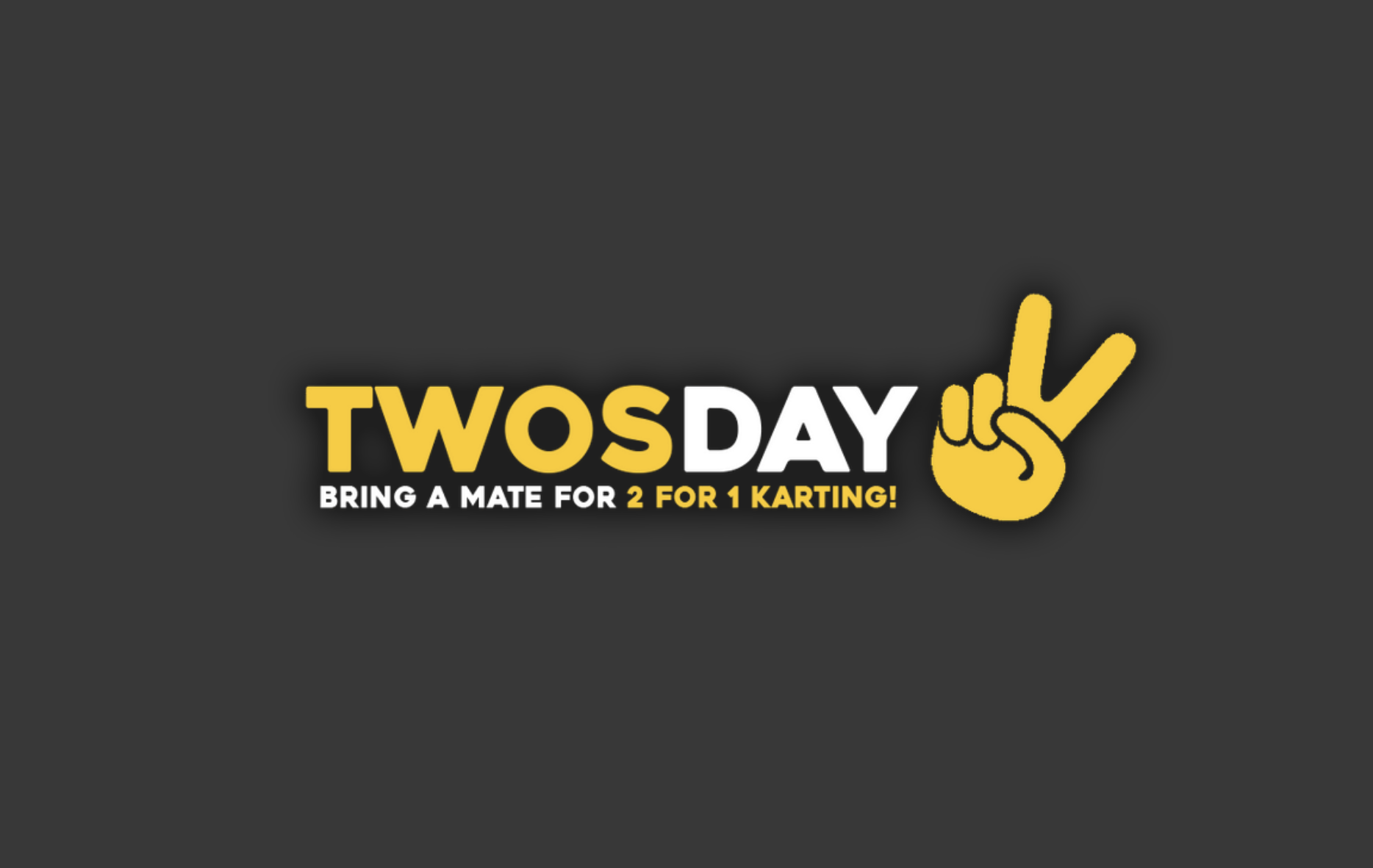Twosday (2 for 1 Karting) 