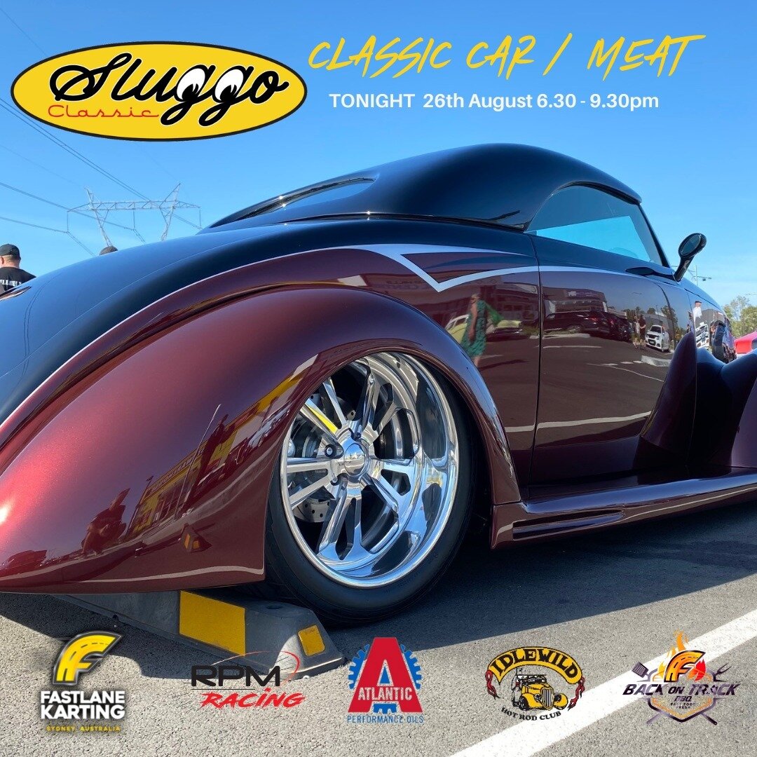 It's on TONIGHT ... another awesome Sluggo's Classic Car/Meat at @fastlanekarting

See you in the Fastlane from 6.30pm!

https://www.facebook.com/events/356863216479828 

 #fastlanekarting #fastlanekartingsydney #fastlanesydney #seeyouinthefastlane
#