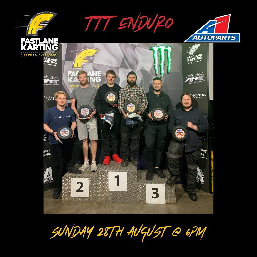 Grab your fastest mate &amp; join us for our &quot;TTT ENDURO&quot; - Sunday 28th August @ 6pm 

* $200 per team per round
* 2-up racing format (two drivers per team)
* Under lights! Driver changes, including fuel stop
* Open for 18+ drivers and JRL 