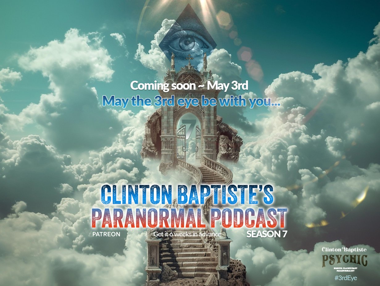 🔮✨ Series 7 of Clinton Baptiste's Paranormal Podcast is almost upon us! Unearth the unknown starting May 3rd. Patreon members, prepare for an exclusive early journey - access it 6 weeks ahead! Subscribe now: www.patreon.com/clintonbaptiste #3rdeye

