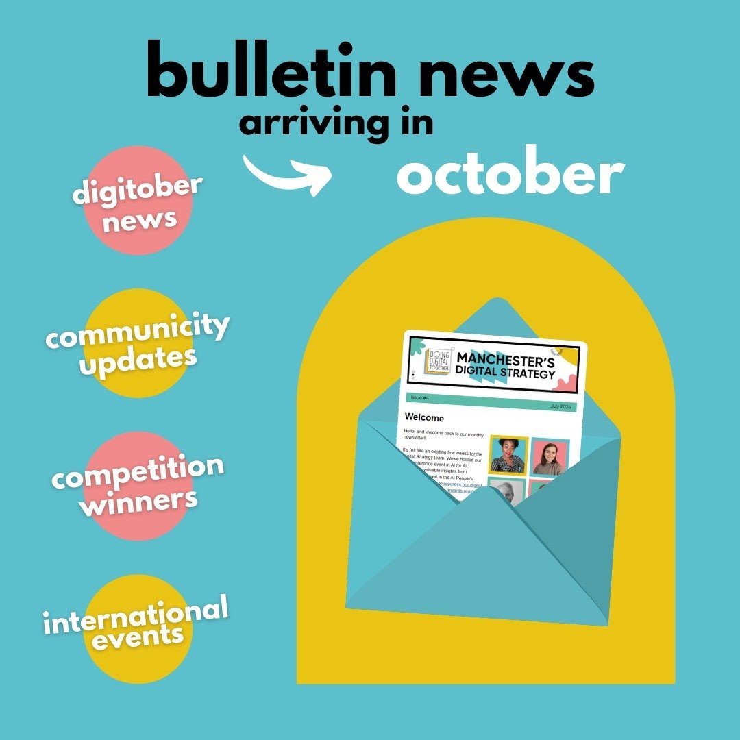 Our Digital Strategy bulletin has landed! 🎉

🤔 What's in store for our mailing list this month?

📌 All the details on our #Digitober celebrations, featuring our Digital Skills Event at Newton Heath library! 

📌 Updates on our #CommuniCity challen