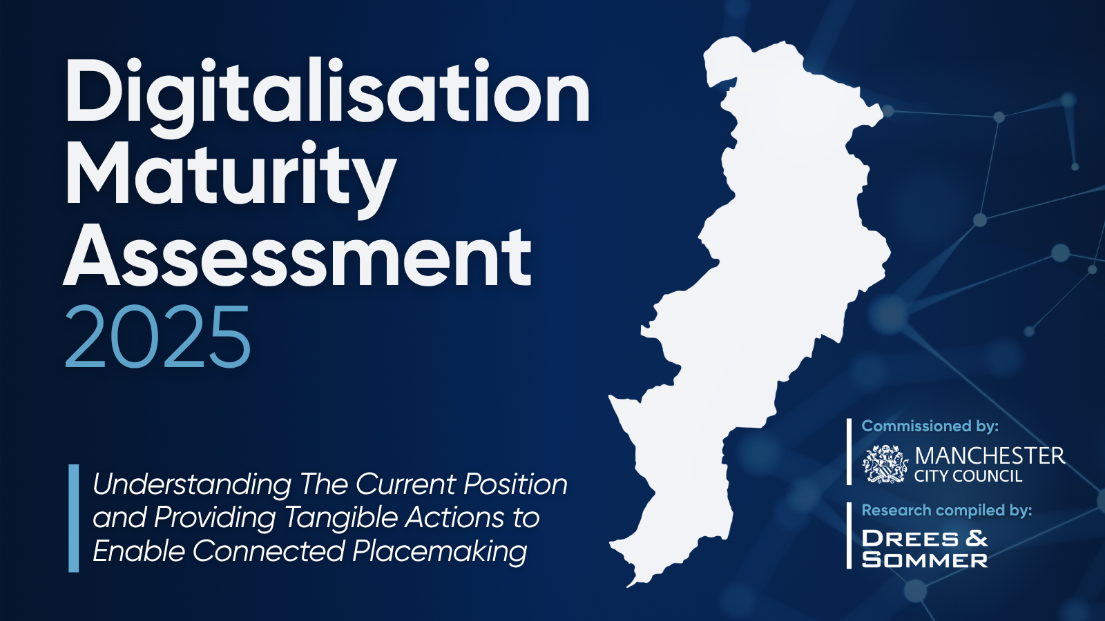 A banner image promoting the Digitalisation Maturity Assessment. Text reads: "Commissioned by Manchester City Council" and "Research compiled by Drees & Sommer".