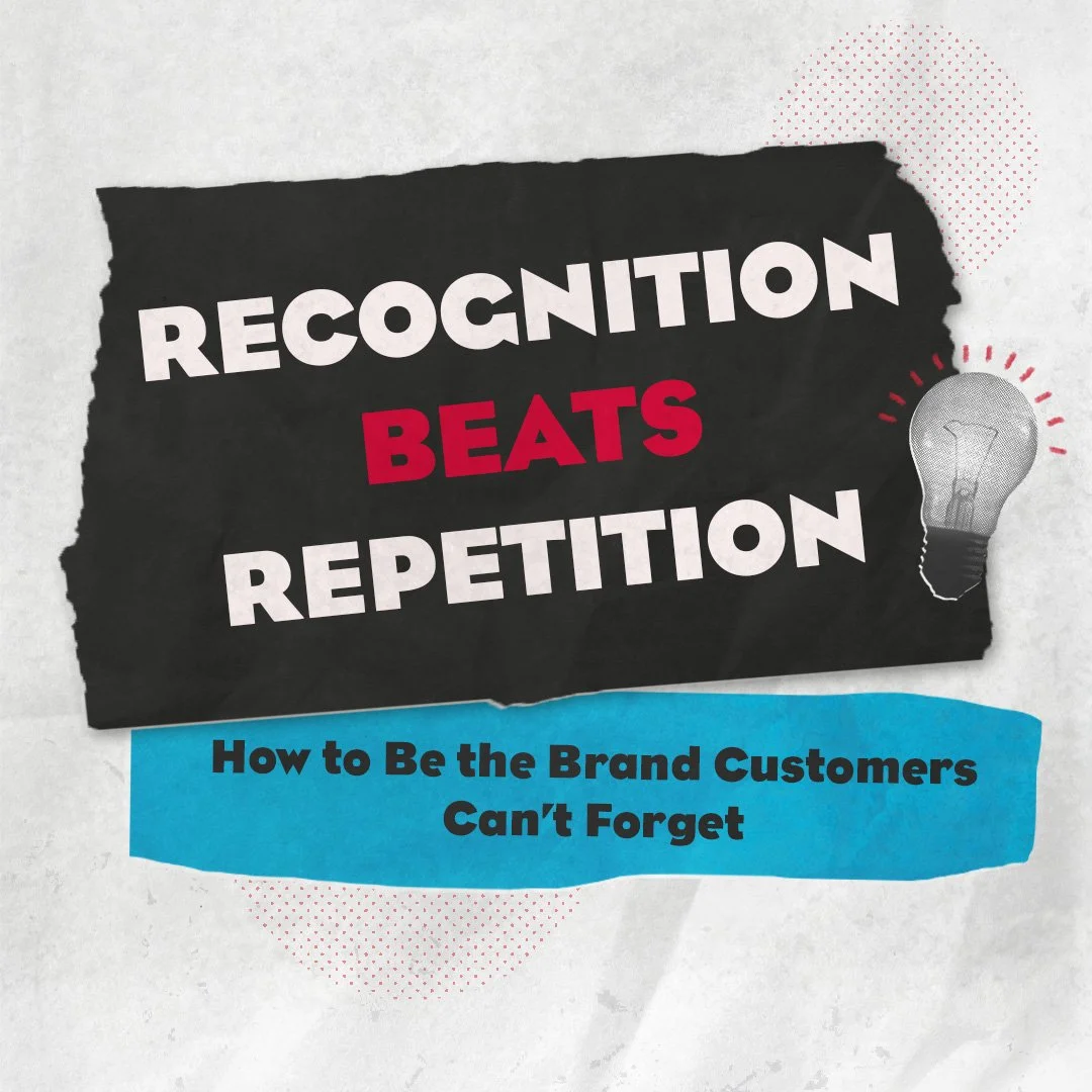 How to Be the Brand Customers Can’t Forget