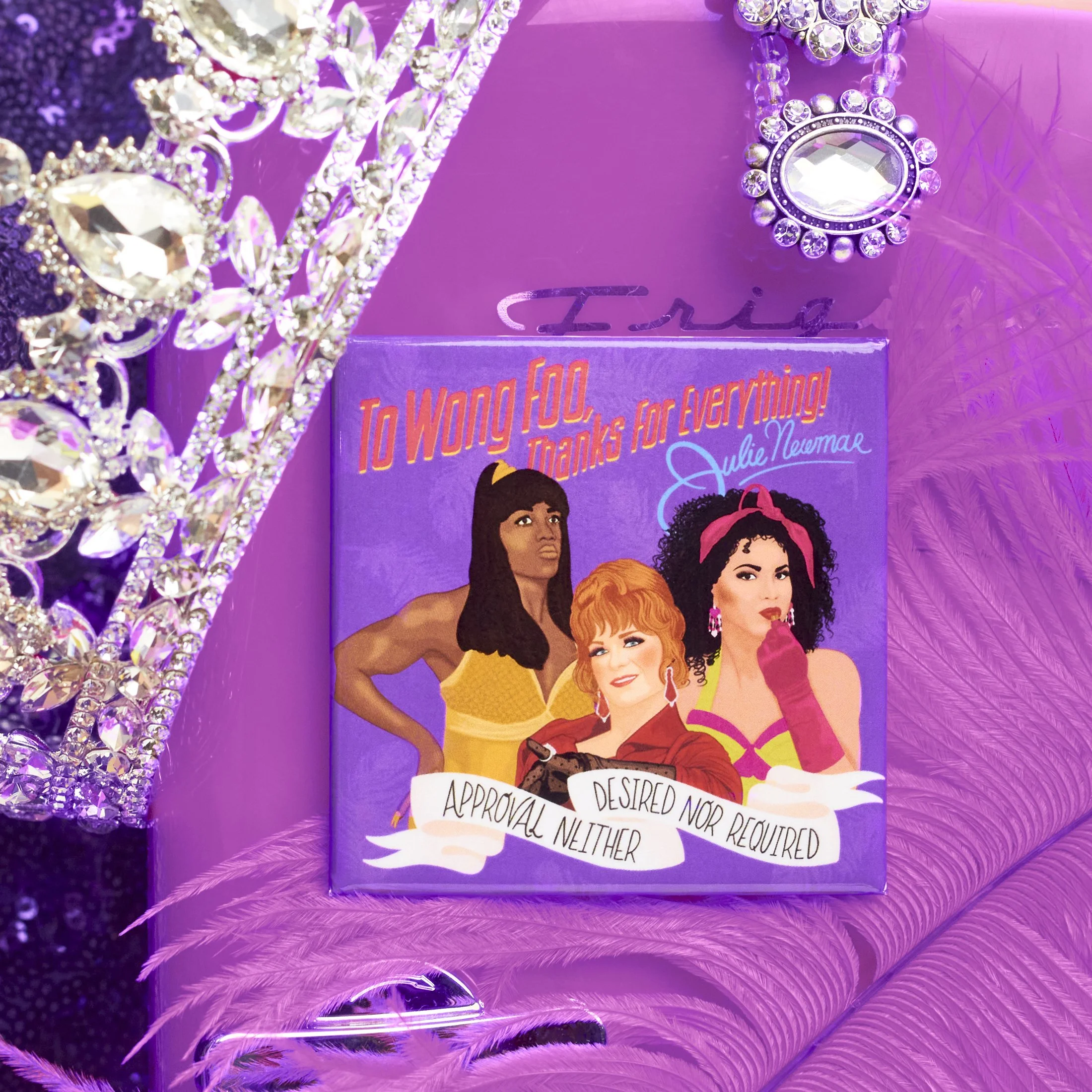 CZR-HHTWFMAG To Wong Foo Magnet.jpg