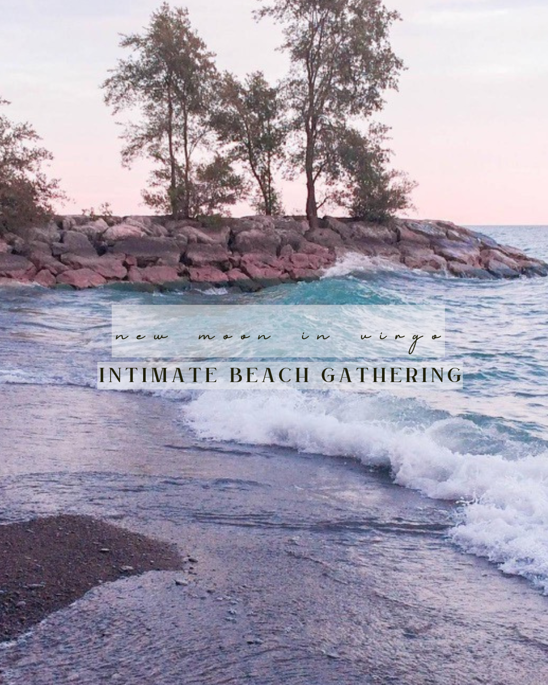 new moon in virgo: intimate beach gathering